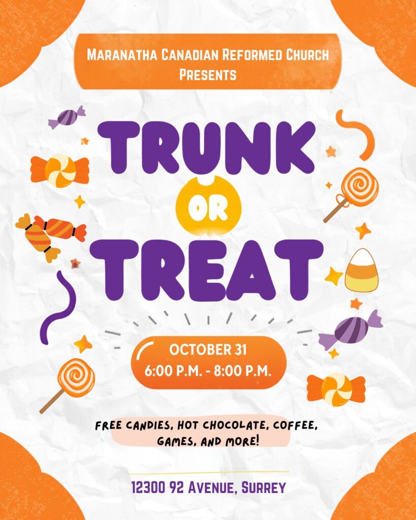 Poster for Trunk or Treat event at Maranatha Canadian Reformed Church in Surrey, BC